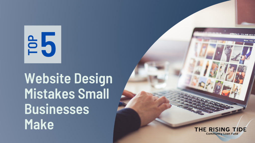 Top 5 Website Design Mistakes Small Businesses Make